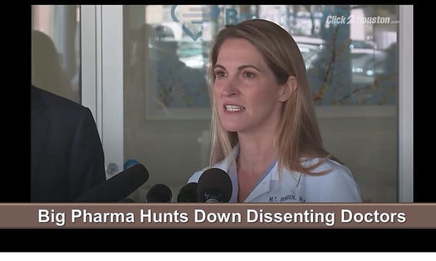 Big Pharma Hunts Down Dissenting Doctors