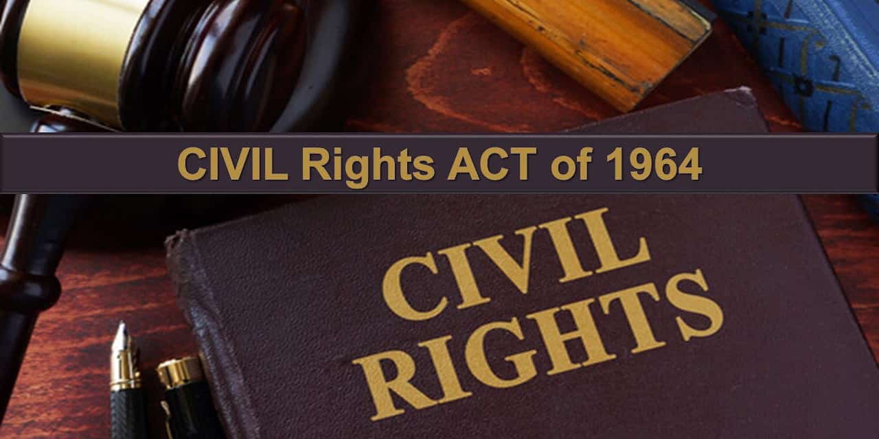 CIVIL Rights ACT of 1964