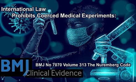 International Law Prohibits Coerced Medical Experiments
